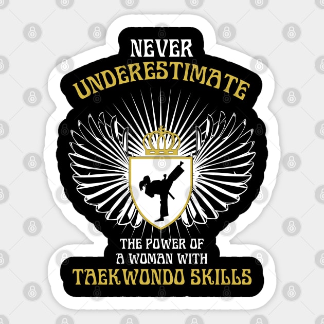 Never Underestimate the Power of a Woman with Taekwondo Skills Sticker by The Black Panther